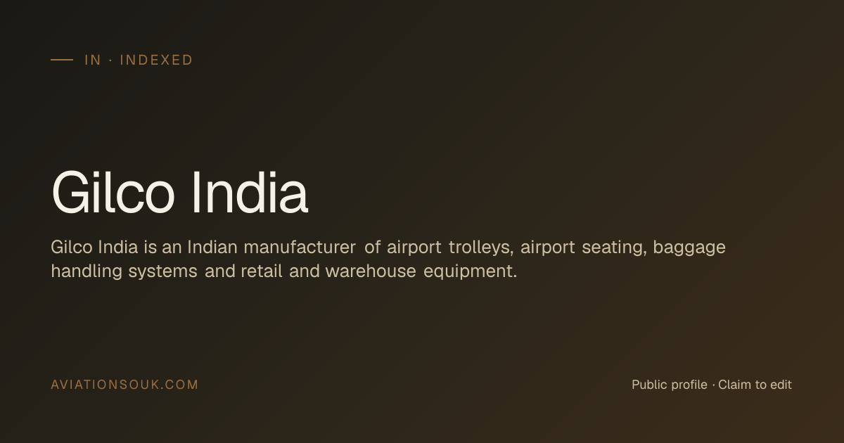 Gilco India — Passenger Seating & Gate Furniture · IN · Aviation Souk
