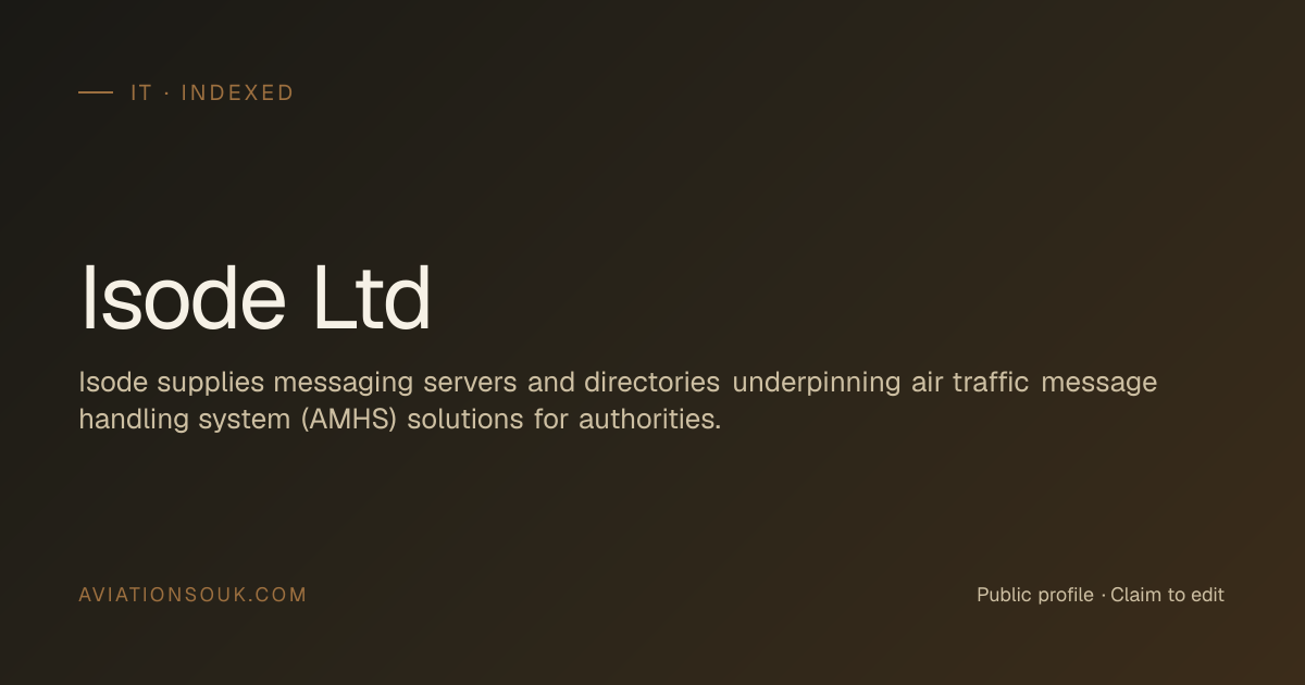 Isode Ltd — Other aviation suppliers · IT · Aviation Souk